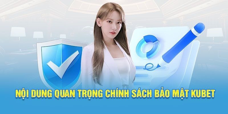 Chính sách bảo mật đề cập đến quyền sử dụng dữ liệu