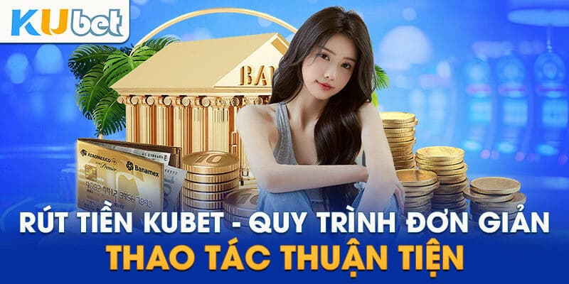 Hội viên cần phải hoàn thành các nội dung có trong biểu mẫu để rút tiền thành công từ Kubet77